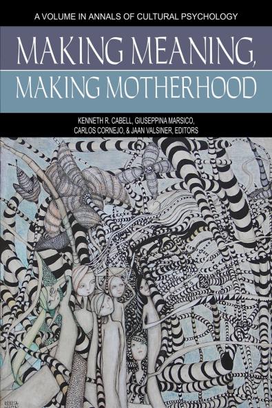 Making Meaning Making Motherhood