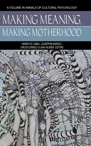 Making Meaning Making Motherhood (HC)