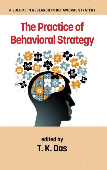 The Practice of Behavioral Strategy (HC)