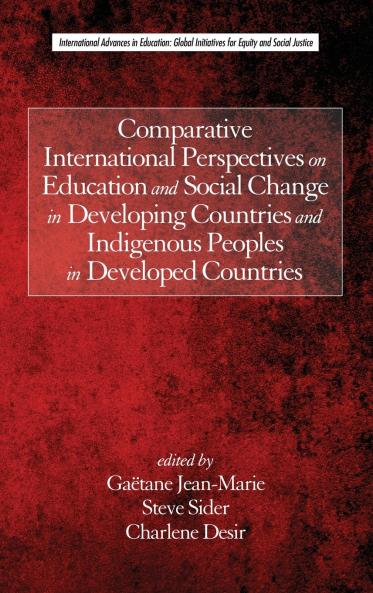 Comparative International Perspectives on Education and Social Change in Developing Countries and Indigenous Peoples in Developed Countries (HC)