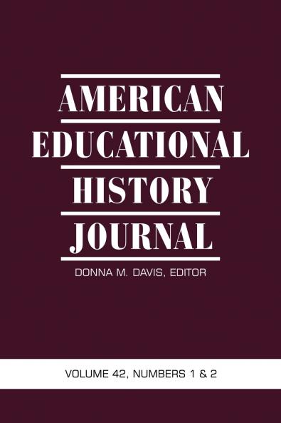 American Educational History Journal Volume 42 Numbers 1 & 2