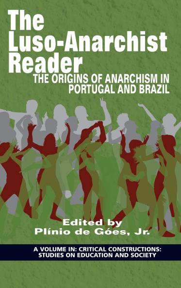 The Luso?Anarchist Reader