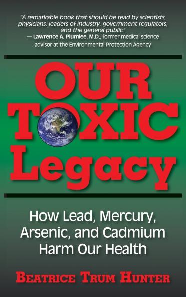Our Toxic Legacy