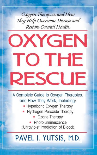 Oxygen to the Rescue