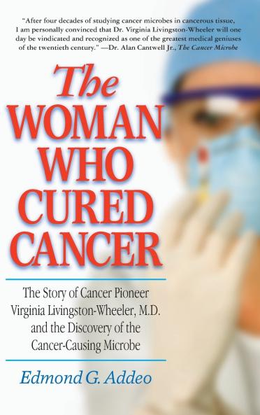 The Woman Who Cured Cancer