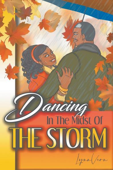 Dancing in the Midst of the Storm