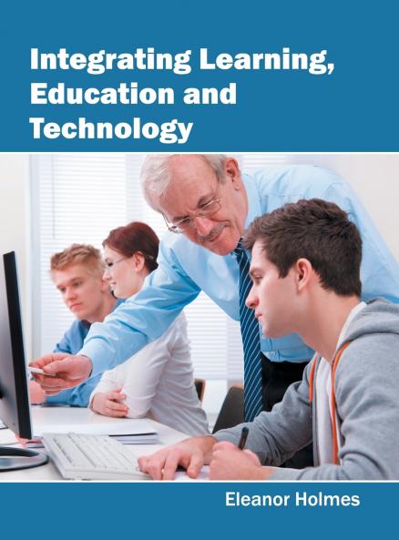Integrating Learning Education and Technology