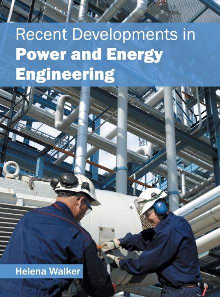 Recent Developments in Power and Energy Engineering