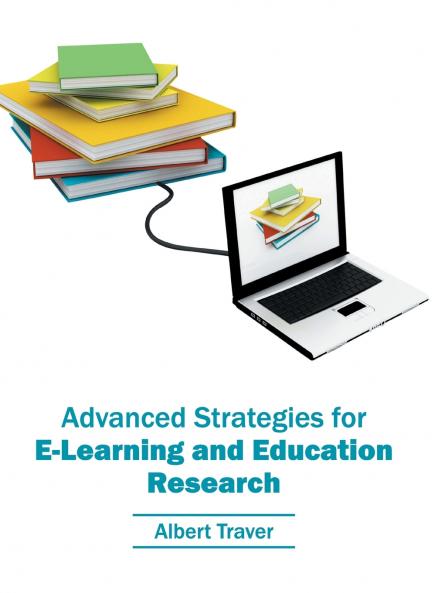 Advanced Strategies for E-Learning and Education Research