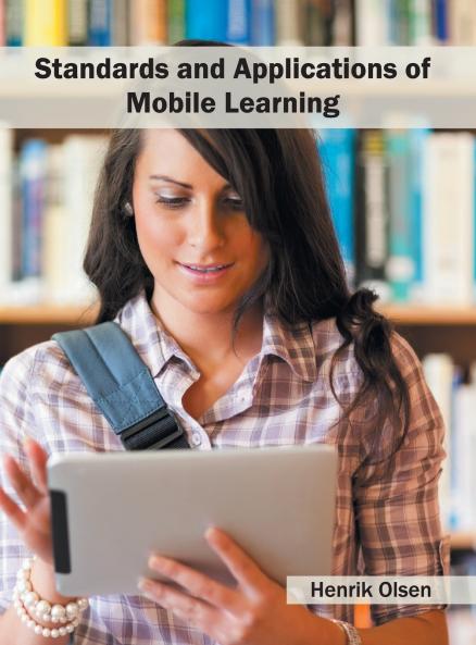 Standards and Applications of Mobile Learning