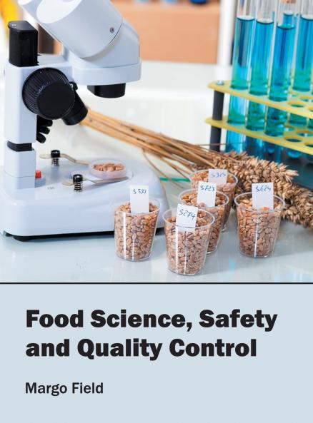 Food Science Safety and Quality Control