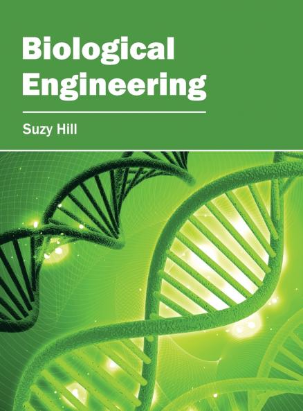 Biological Engineering