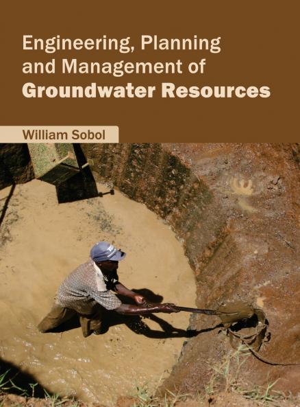 Engineering Planning and Management of Groundwater Resources
