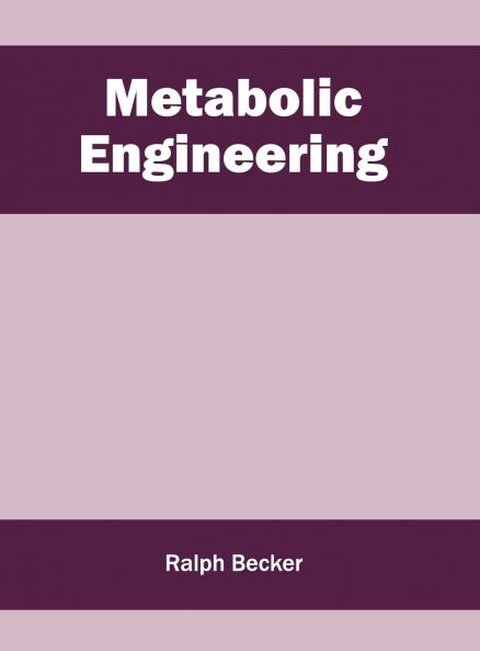 Metabolic Engineering