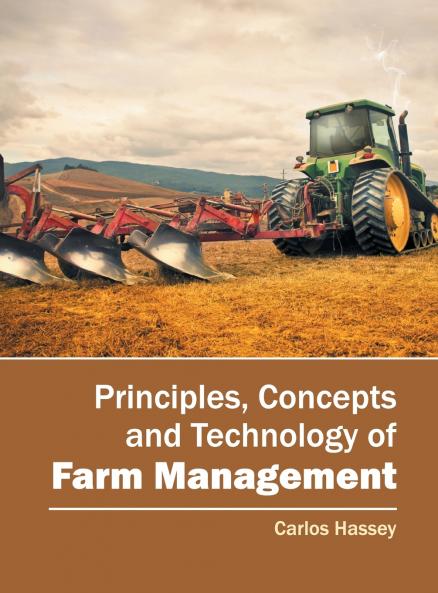 Principles Concepts and Technology of Farm Management