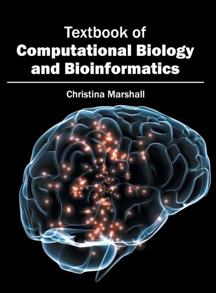 Textbook of Computational Biology and Bioinformatics