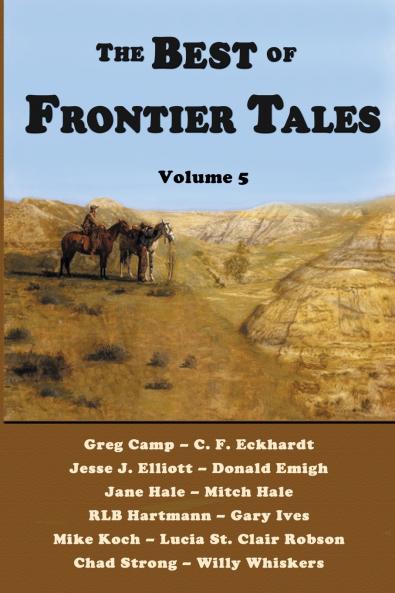 The Best of Frontier Tales Volume 5