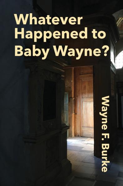 Whatever Happened to Baby Wayne?