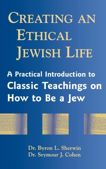 Creating an Ethical Jewish Life