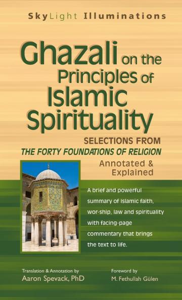 Ghazali on the Principles of Islamic Sprituality