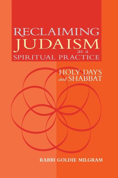 Reclaiming Judaism as a Spiritual Practice