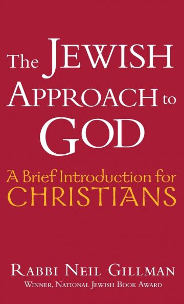 The Jewish Approach to God