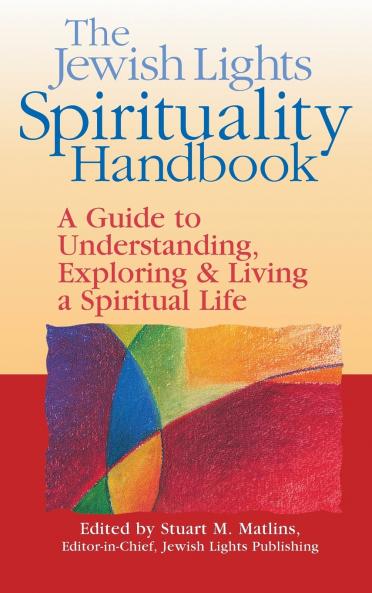 The Jewish Lights Spirituality Handbook