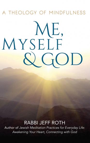 Me Myself and God