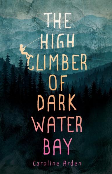 The High Climber of Dark Water Bay