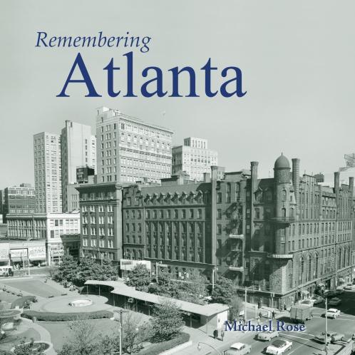 Remembering Atlanta