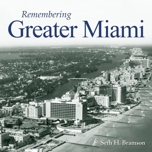 Remembering Greater Miami