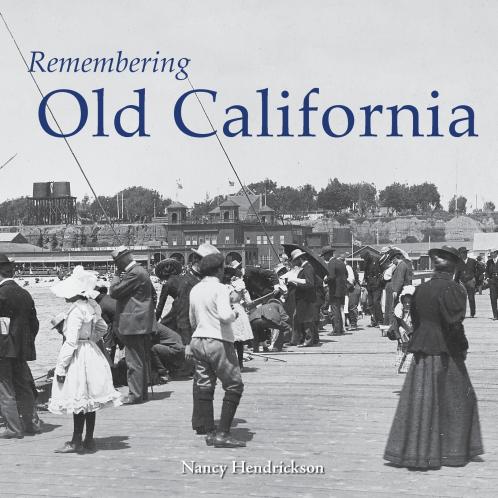 Remembering Old California