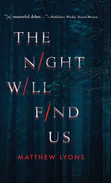 The Night Will Find Us