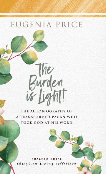 The Burden is Light!