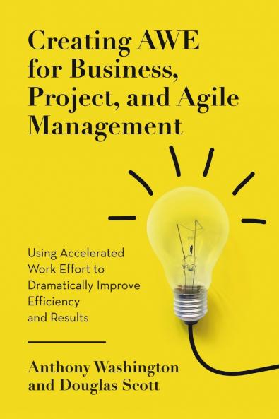 Creating AWE for Business Project and Agile Management