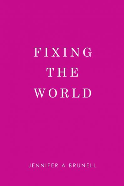 Fixing the World