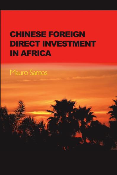 Chinese Foreign Direct Investment In Africa