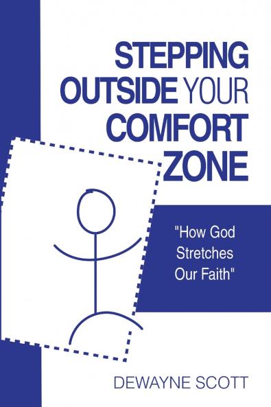 Stepping Outside Your  Comfort Zone