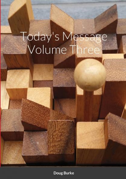 Today's Message Volume Three