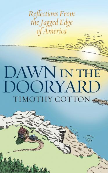 Dawn in the Dooryard