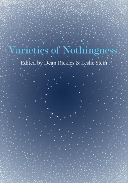 Varieties of Nothingness