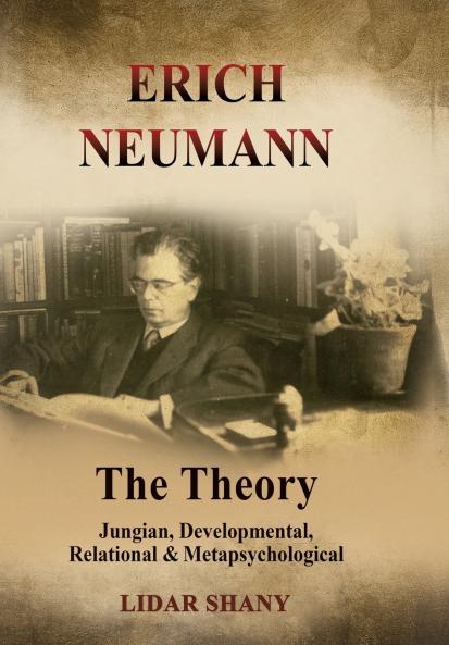 Erich Neumann - The Theory