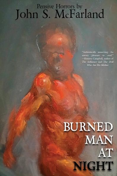 Burned Man at Night