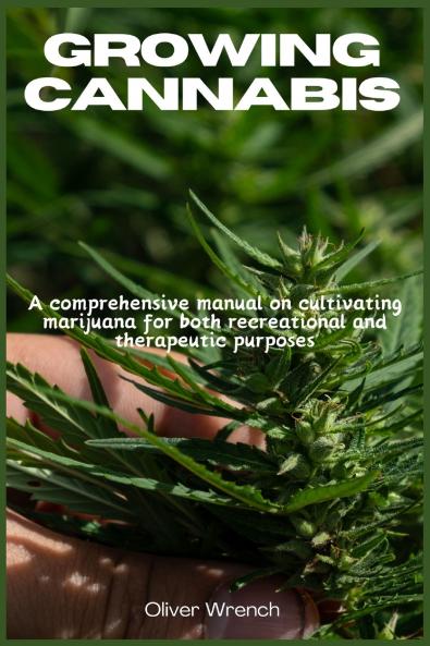 GROWING CANNABIS