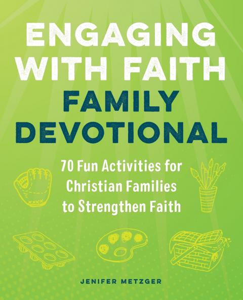 Engaging with Faith Family Devotional