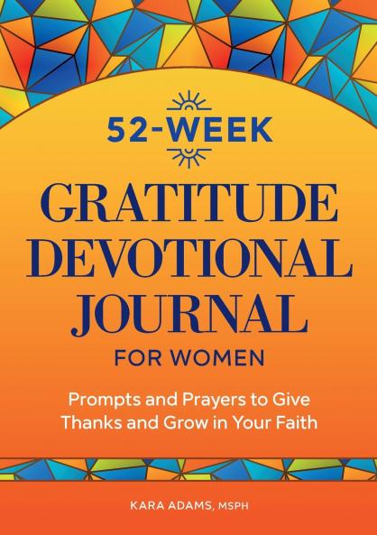 52-Week Gratitude Devotional Journal for Women