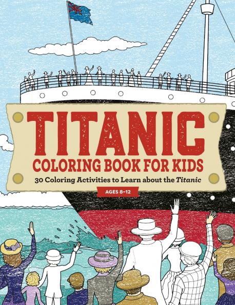 Titanic Coloring Book for Kids