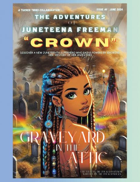 The Adventures of Juneteena Freeman CROWN