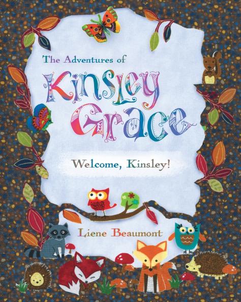 The Adventures of Kinsley Grace - Welcome Kinsley!