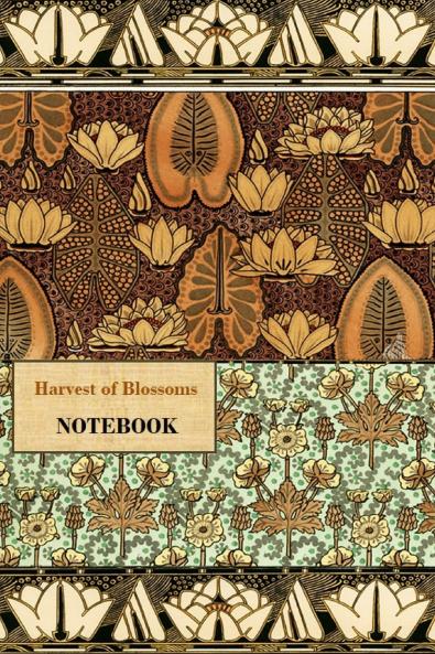 Harvest of Blossoms NOTEBOOK  [ruled Notebook/Journal/Diary to write in 60 sheets Medium Size (A5) 6x9 inches]